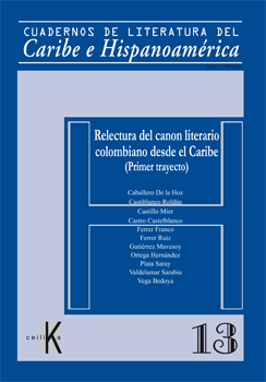 					Ver Núm. 13 (2011): Cuadernos de Literatura del Caribe e Hispanoamerica
				